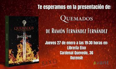 Presentación de «QUEMADOS», la nueva novela de Ramón Fernández Fernández